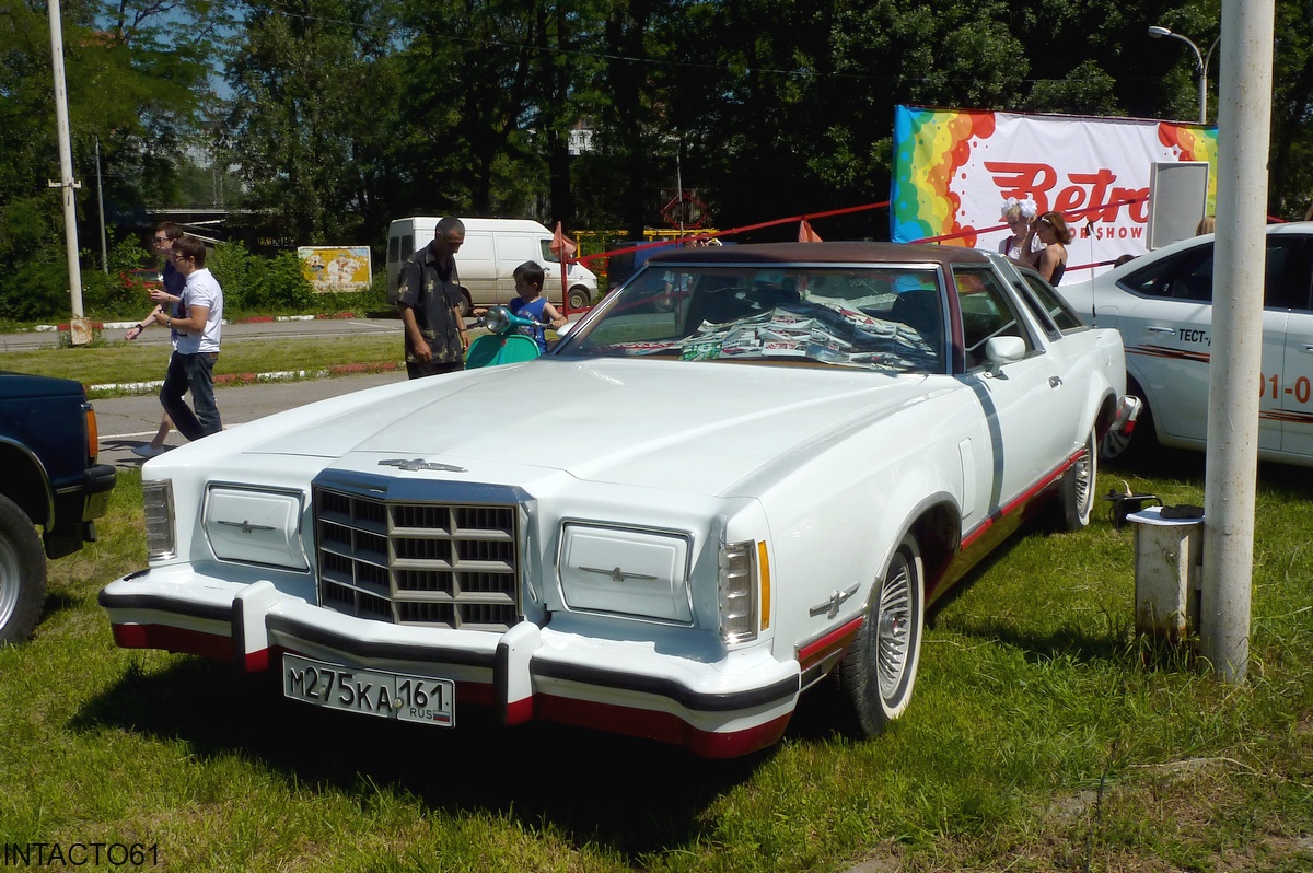 Ростовская область, № М 275 КА 161 — Ford Thunderbird (7G) '77-79; Ростовская область — Retro Motor Show_2010_Июнь